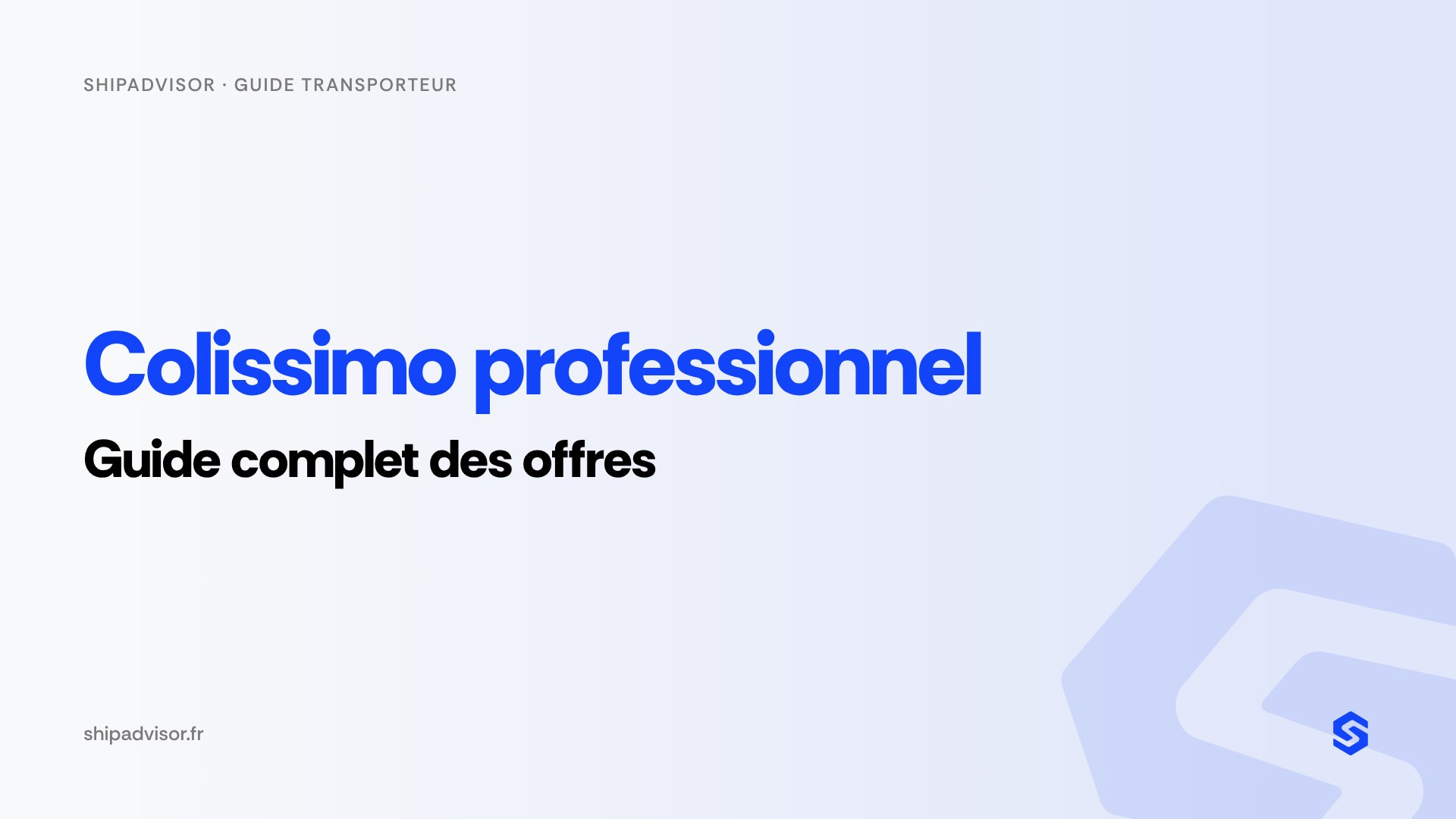 Colissimo professionnel : guide complet des offres