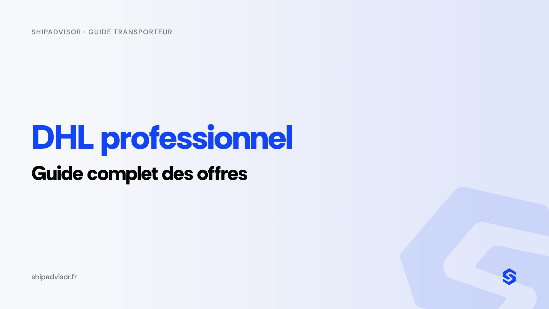DHL professionnel : guide complet des offres