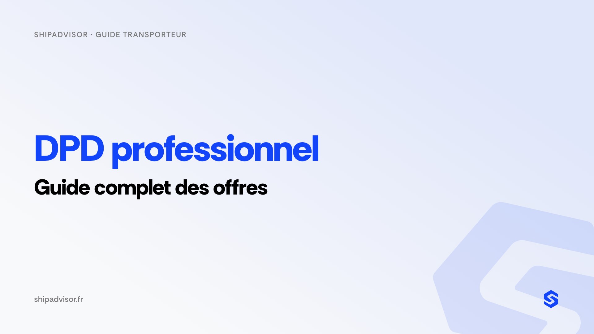 DPD professionnel : guide complet des offres 2026