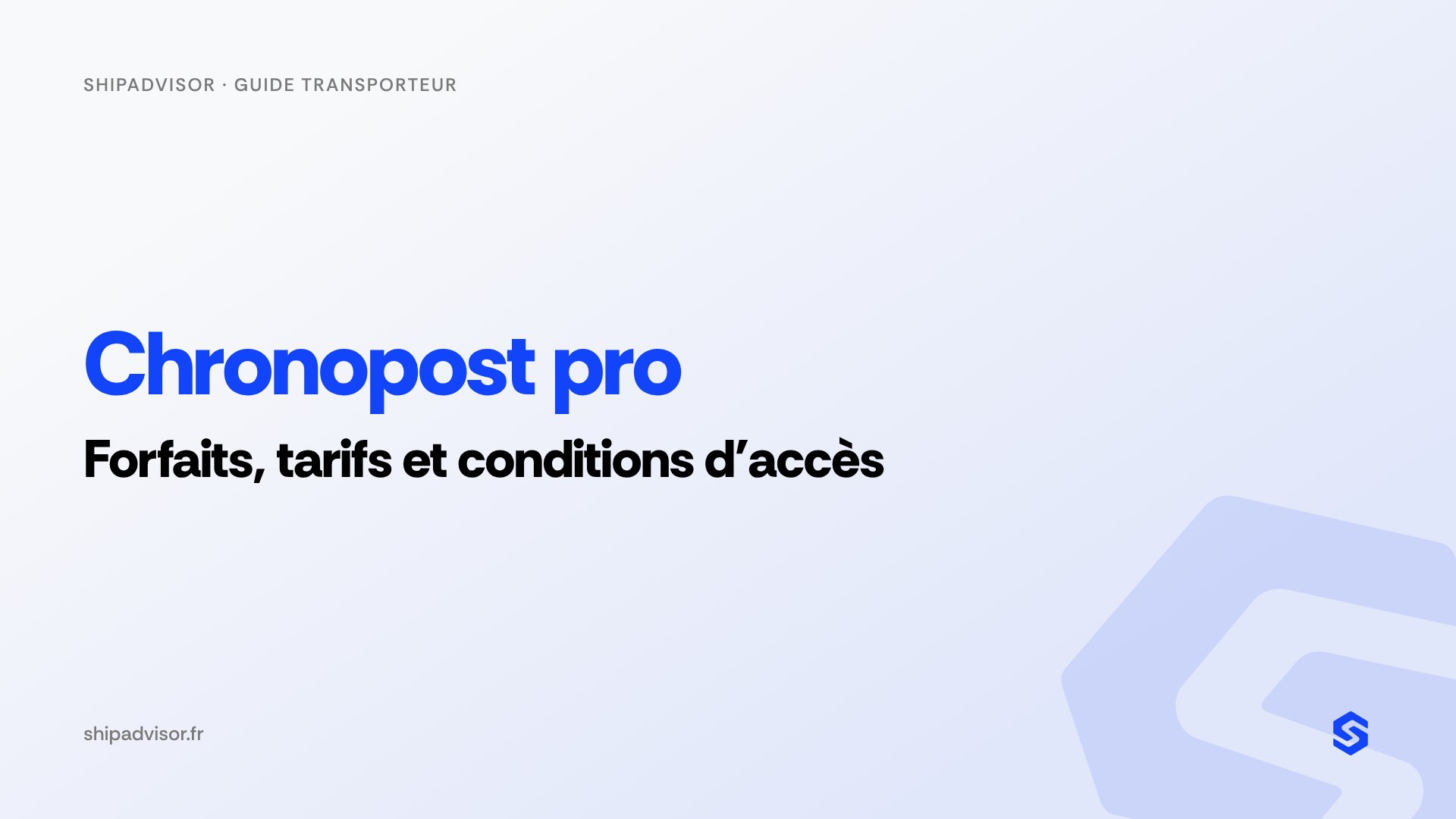 Chronopost pro : forfaits, tarifs et conditions d'accès