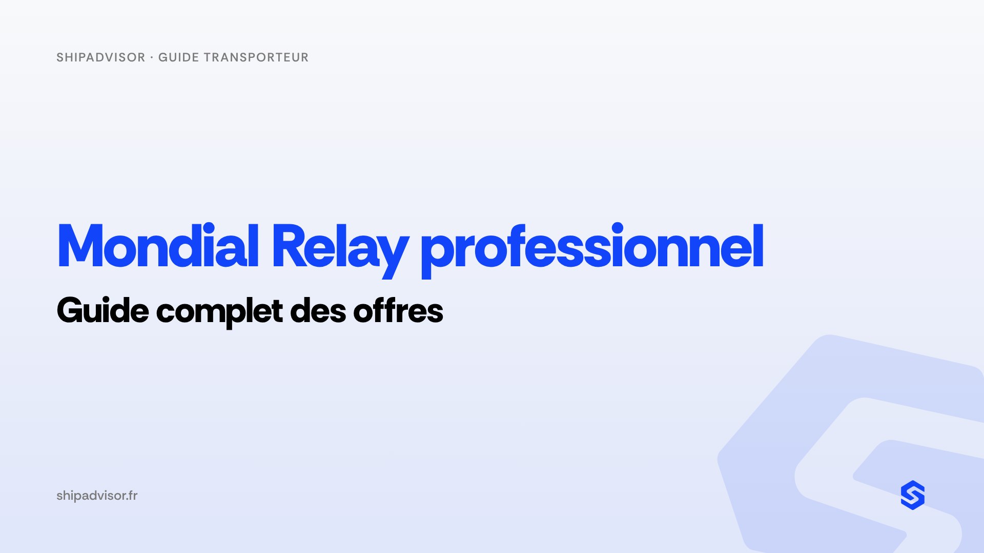 Mondial Relay professionnel : guide complet des offres