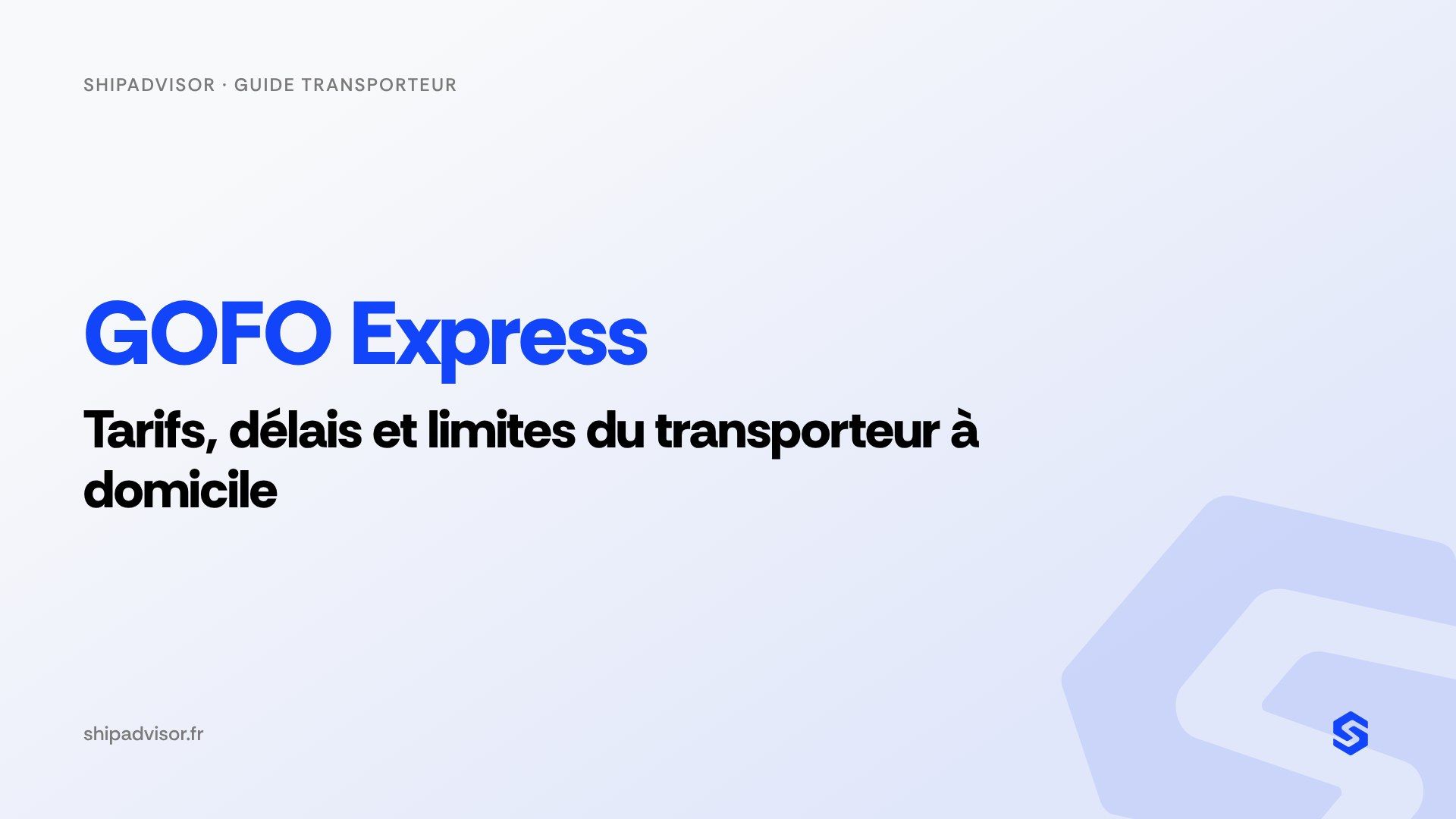 GOFO Express : tarifs, délais et limites du transporteur à domicile